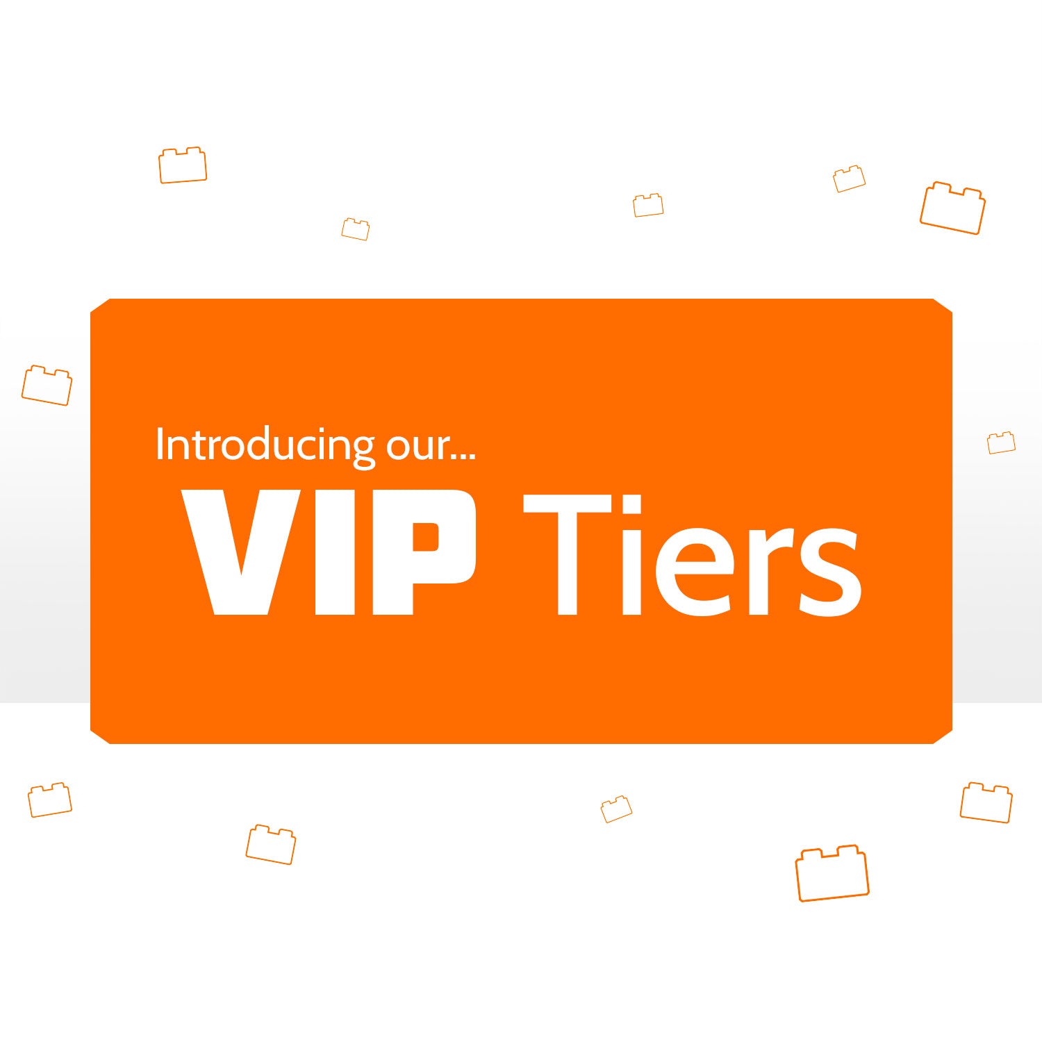 Introducing VIP Tiers